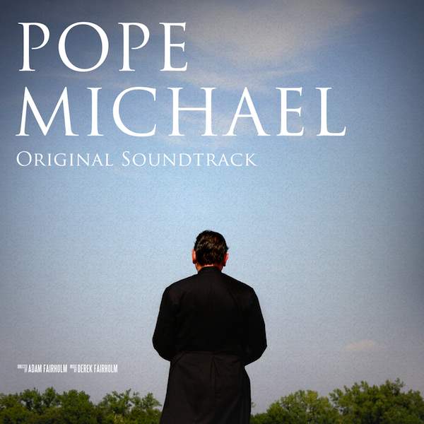 Pope Michael Soundtrack Cover